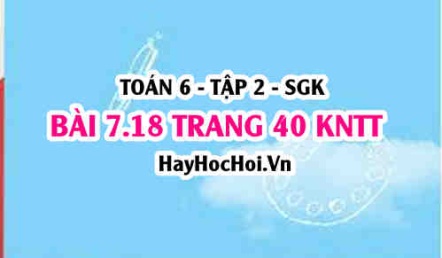 Bài 7.18 trang 40 Toán 6 Tập 2 Kết nối tri thức
